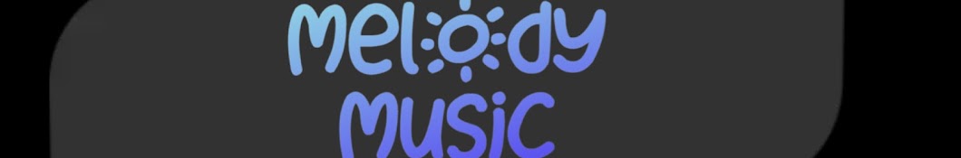 Melody Music