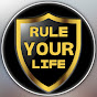 Rule Your Life