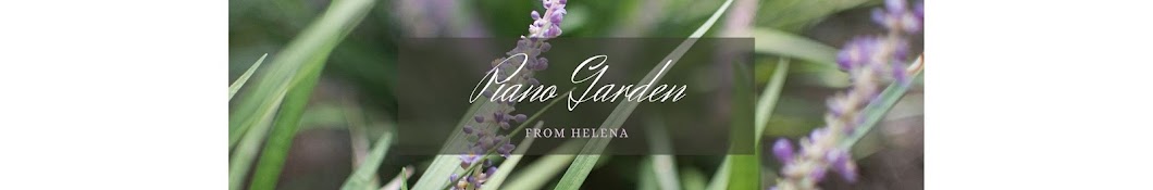 Piano Garden from Helena