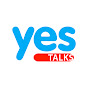 Yes Talks