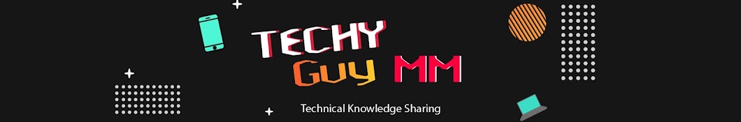 Techy Guy MM