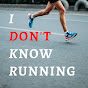 I Don't Know Running Podcast