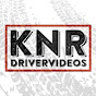 KNR DriverVideos
