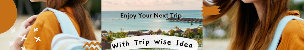 TripWiseIdea