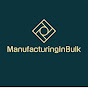 ManufacturinginBulk