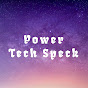 Power Tech Speck (Girish Uppal)