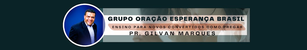 Grupo de Oração Esperança Brasil ®