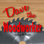 Dave the Woodworker