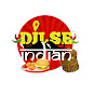 Dilse Indian