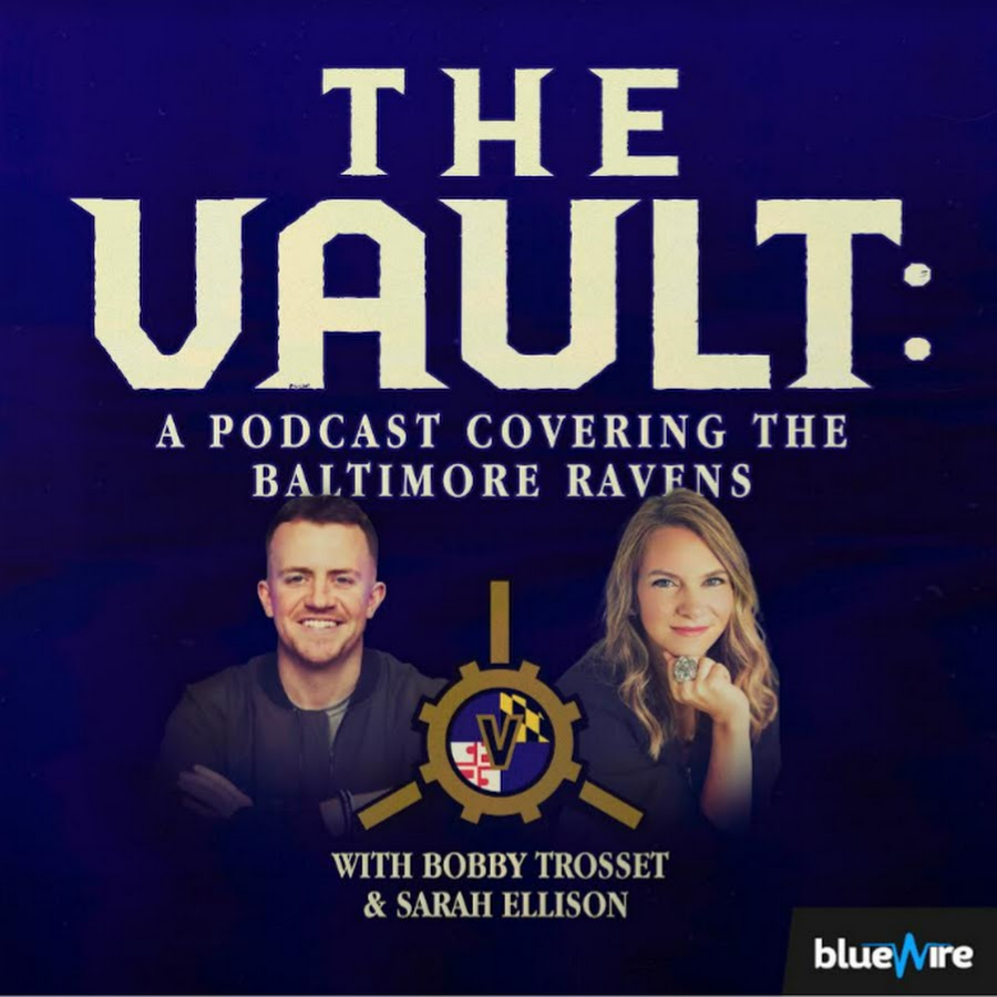 The Vault: A Podcast Covering the Baltimore Ravens 