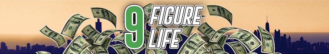 9 Figure Life Banner
