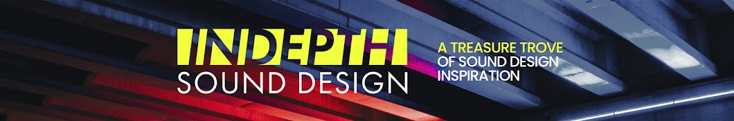 INDEPTH Sound Design Banner