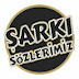 Şarki Sozlerimiz