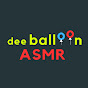 Dee Balloon ASMR