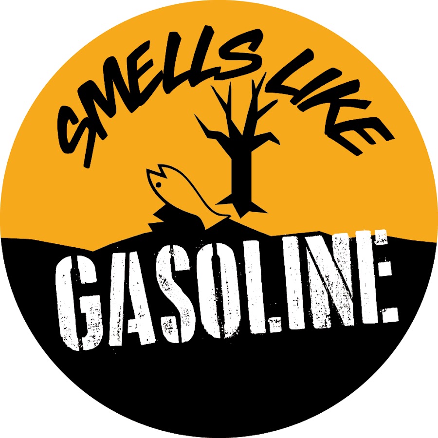 Smells Like GASOLINE @smellslikegasoline