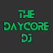 The Daycore DJ