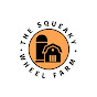 The Squeaky Wheel Farm by Christine Applegate