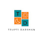 Trupti Darshan 