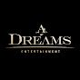 a DREAMS ENTeRTAINMeNT