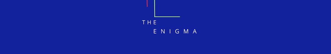 The Enigma