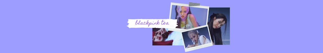 blackpink tea Banner