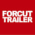 Forcut Trailer