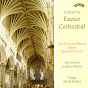 Exeter Cathedral Choir - Topic