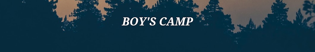 BOY'S CAMP／ボーイズキャンプ