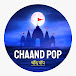 Chaand Pop Songs