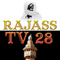 RAJASS TV 28