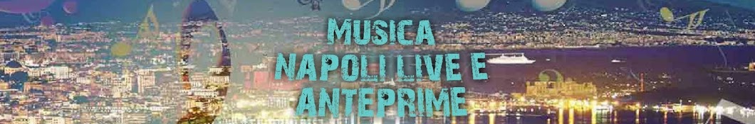 Musica napoli live e anteprime