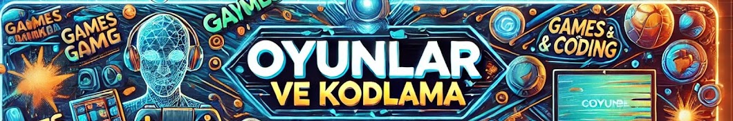 Oyunlar ve Kodlama