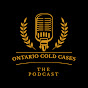 Ontario Cold Cases - The Podcast