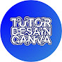 TUTOR DESAIN CANVA