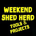 Weekend Shed Head