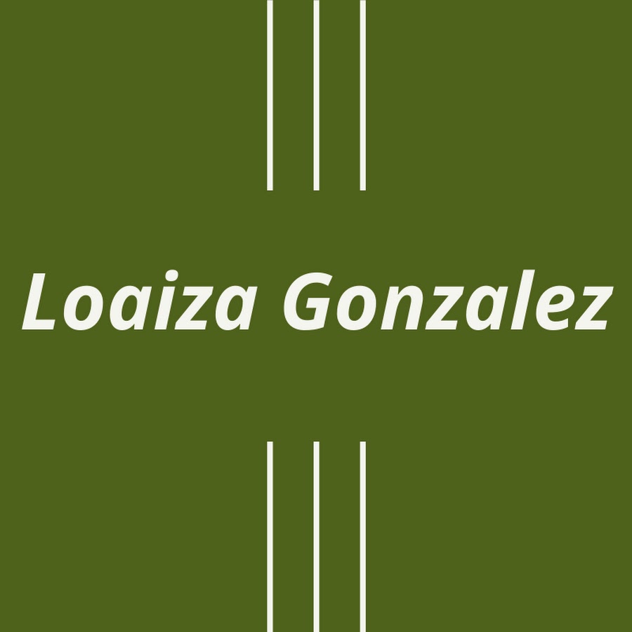 Loaiza Gonzalez - YouTube