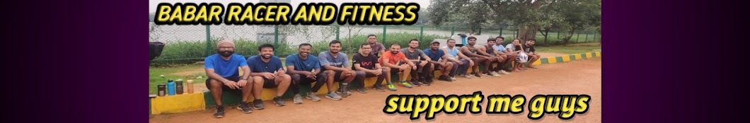 Babar racer and fitness