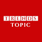 Trends Topic