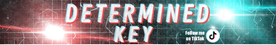 Determined key 