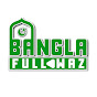 BANGLA FULL WAZ