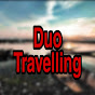 Duo Travelling