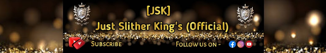 [JSK] Just Slither King's (Official)