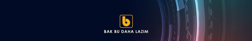 Bak Bu Daha Lazım