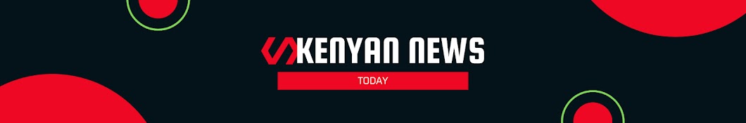 Kenyan News Today