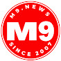 M9 NEWS