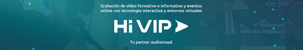 Hi VIP · Videotecnología Interactiva Profesional