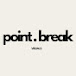 Point Break Visuals