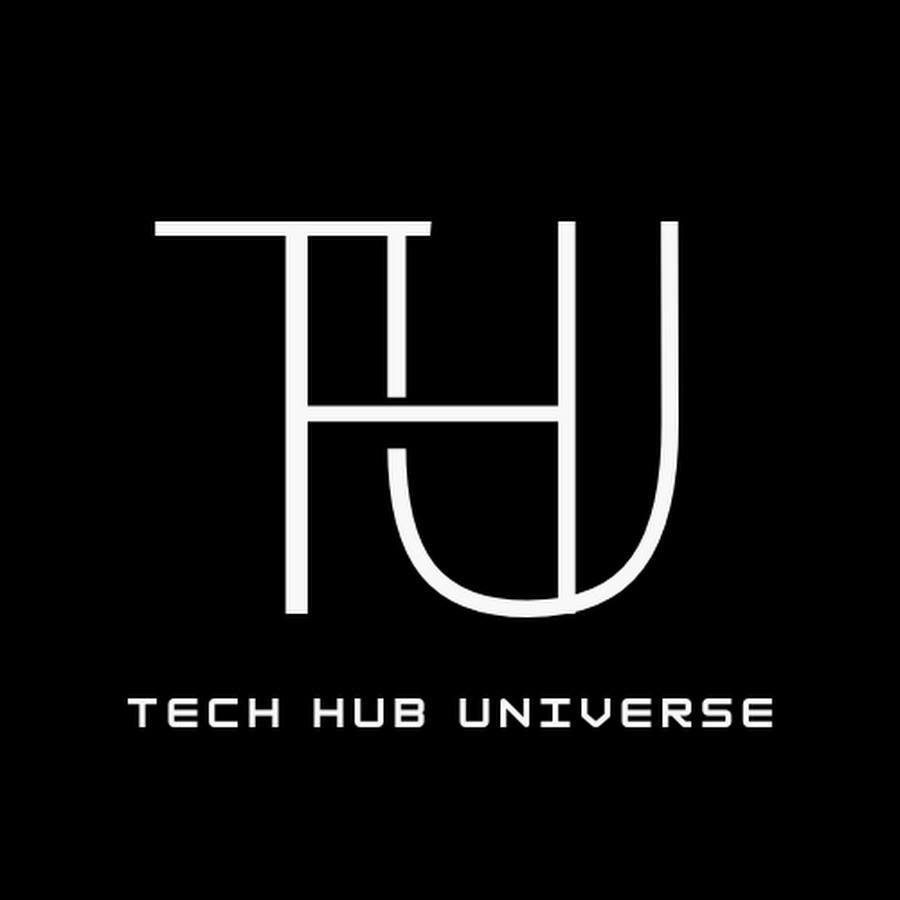 Tech Hub Universe - YouTube Tech Hub Universe