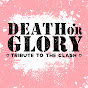 Death or Glory - Tribute to The Clash