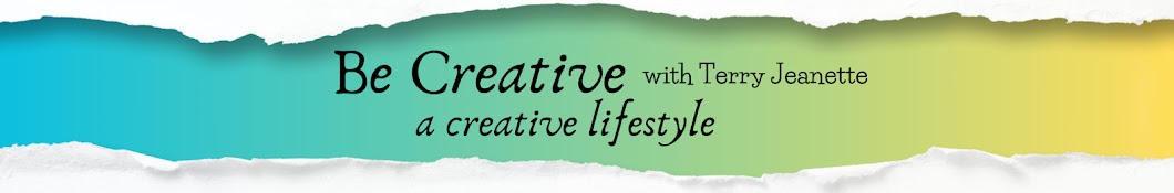 Be Creative with Terry Jeanette